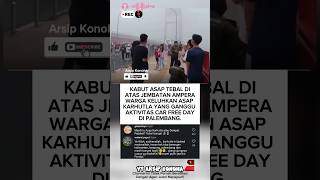Download lagu Asap tebal di jembatan AMPERA mp3