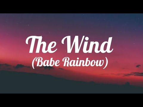 The Wind - The Babe Rainbow