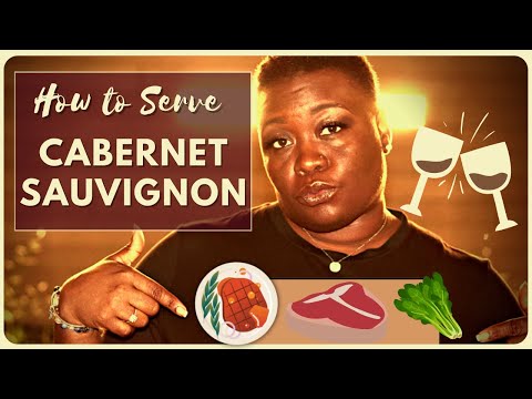 How to Serve Cabernet Sauvignon | Best Food Pairing & Temperature