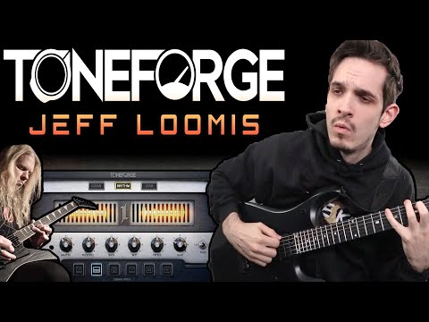 Making The Most Wanted Types of Metal Tones with Toneforge Jeff Loomis