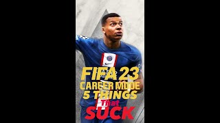 Download lagu 5 Things that SUCK in FIFA 23 Career Mode mp3