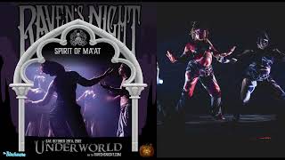 Spirit Of Ma'at - Ravens Night 2022