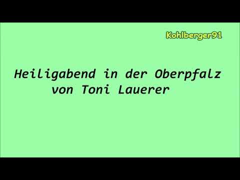 Heiligabend in der Oberpfalz | Toni Lauerer