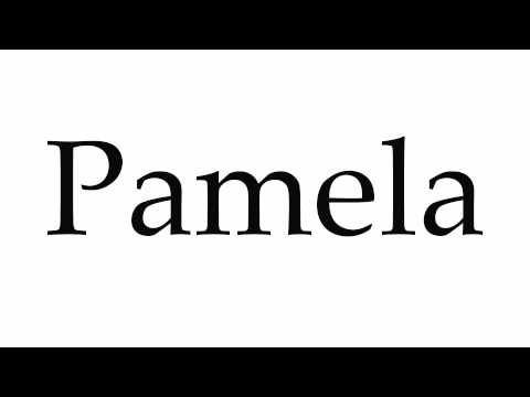 How to Pronounce Pamela