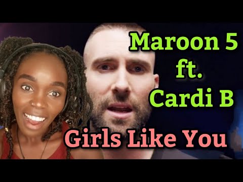 Maroon 5 - Girls Like You ft. Cardi B (Official Music Video) (REACTION)