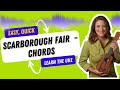 Easy Ukulele Songs - Scarborough Fair - 21 Songs ...