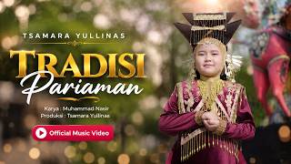 Download lagu TSAMARA YULLINAS - PARIAMAN TRADITION mp3 Download lagu TSAMARA YULLINAS - PARIAMAN TRADITION mp3