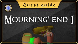 [Quest Guide] Mourning's end part 1