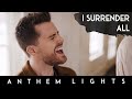 I Surrender All