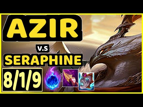 AZIR vs SERAPHINE - 8/1/9 KDA MID GAMEPLAY - BR Ranked GRANDMASTER