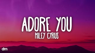 Download lagu Miley Cyrus - Adore You (Lyrics) mp3 Download lagu Miley Cyrus - Adore You (Lyrics) mp3
