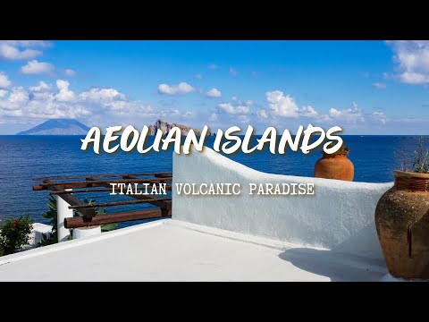 Aeolian Islands - Italian Volcanic Paradise | Top 10 Places | Italy | 2024