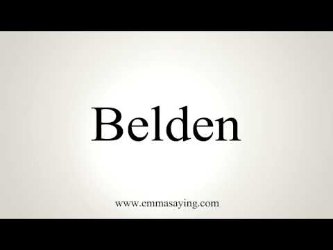 How to Pronounce Belden