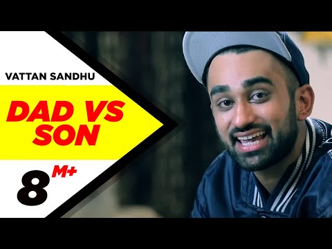 Dad Vs Son | Vattan Sandhu | Latest Punjabi Songs 2014 | Speed Records