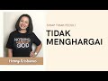 TIDAK MENGHARGAI - HENNY KRISTIANUS Daily Devotion #199