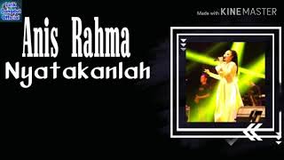 Download lagu ANISA RAHMA NYATAKANLAH NEW PALLAPA LIRIK mp3