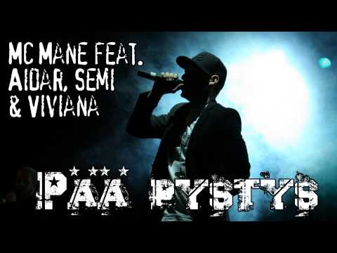 Mc Mane feat. Aidar, Semi & Viviana - Pää pystys
