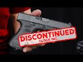 They Re Discontinuing This Glock