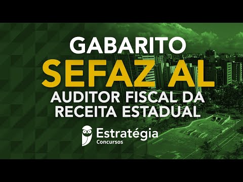 Gabarito SEFAZ AL: Auditor Fiscal da Receita Estadual