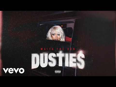 Maiya The Don - Dusties (Visualizer)