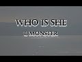 Who is She - I, Monster [LYRICS]