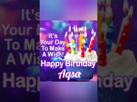 Happy birthday to you | Happy birthday Aqsa #birthday #birthdaysong
