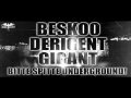 BESKOO ft. DERIGENT & GIGANT- BITTE SPITTE ...