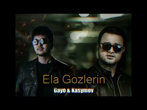 Gayo & Kasymov - Ela gozlerin (Reverb)