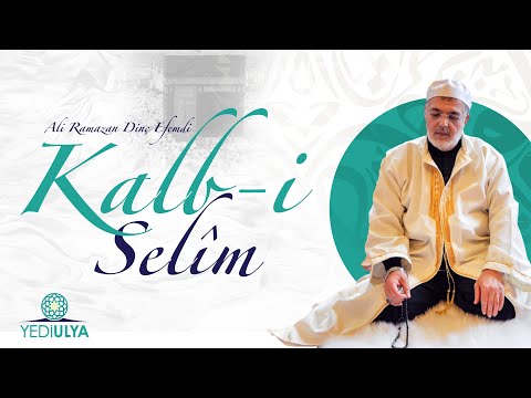 Ali Ramazan Dinç Efendi / Kalb-i Selim Sohbetleri (16.10.2025)