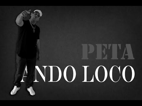 Peta - Ando Loco ft Chynopla Cruz Santa (Audio)