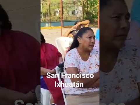 San Francisco Ixhuatán Oaxaca México Rondando por la Salud. PIMED