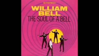 WILLIAM BELL-tryin to love two