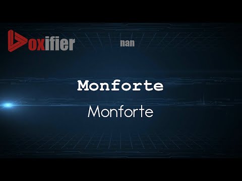 How to Pronounce Monforte (Monforte) in nan - Voxifier.com