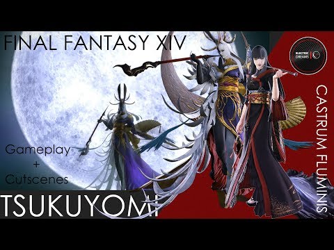 FFXIV - Castrum Fluminis - Tsukuyomi Fight (MSQ) + Cutscenes