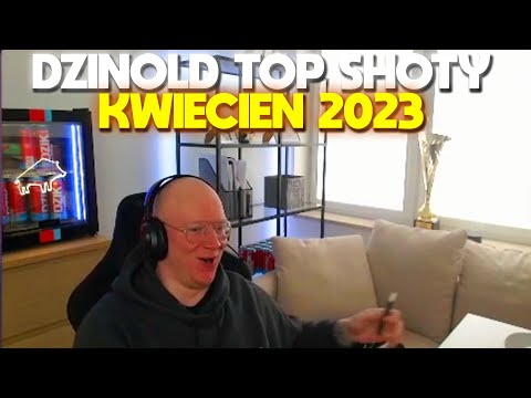 DZINOLD TOP SHOTY KWIECIEŃ 2023!