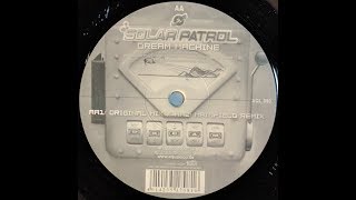 {Vinyl} Solar Patrol - Dream Machine (Mainfield Remix)