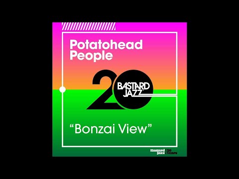 Potatohead People - Bonzai View