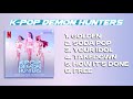 K POP DEMON HUNTERS PLAYLIST OST
