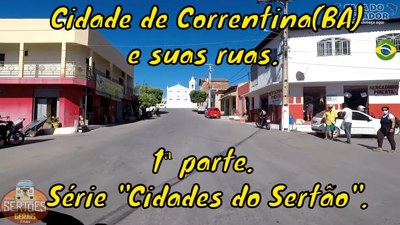 Cidade de Correntina(BA) e suas ruas. 1ª parte. Série "Cidades do Sertão". - P 710.