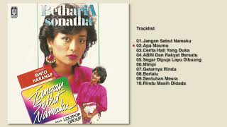 Download lagu Betharia Sonatha - Album Jangan Sebut Namaku | Audio HQ mp3