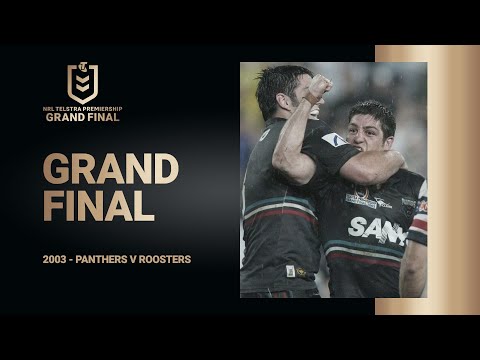 NRL Highlights | West vs East | Panthers v Roosters Grand Final 2003 | Classic Match Replay | NRL