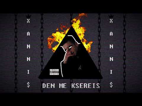 Xannis - Δεν με ξέρεις