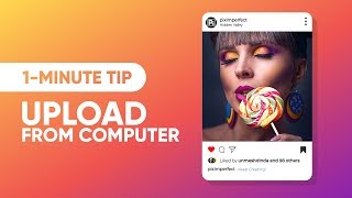 1-Minute Tip - Upload to Instagram from Computer!