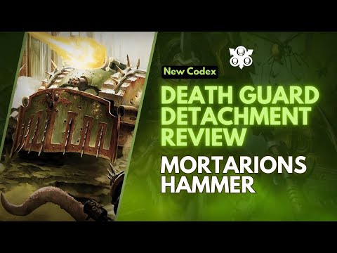 10th Edition Death Guard, Detachment Deep Dive: Mortarion's Hammer!