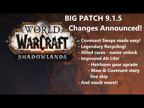 WoW Shadowlands - PATCH 9.1.5 AWESOME UPDATES! What You Need to Know That's Coming To Shadowlands!