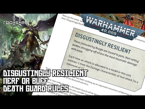 Disgustingly Resilient, NERF or BUFF, Death Guard Rules