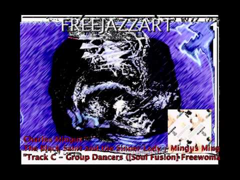 Charles Mingus The BlackSaint and Sinner Lady freejazzart by alan silva