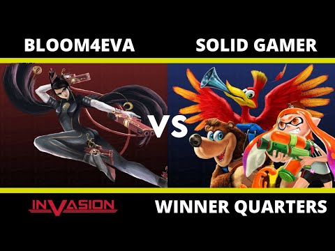Invasion: Winners Quarters - Bloom4eva (Bayonetta) Vs Solid Gamer (Banjo/Inkling)
