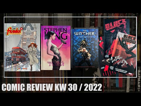 Comic Review KW 30/2022: Franka GA 1, Der Dunkle Turm Deluxe 2, The Witcher, Black Widow (2020) 1-3