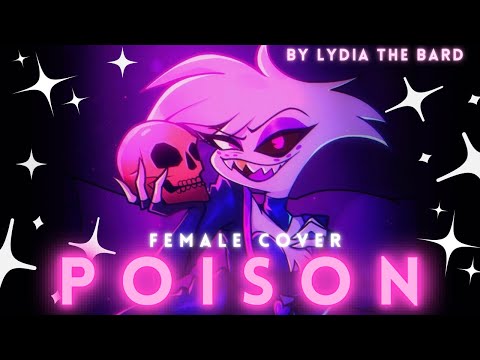 Poison - Hazbin Hotel Female cover | by Lydia the Bard